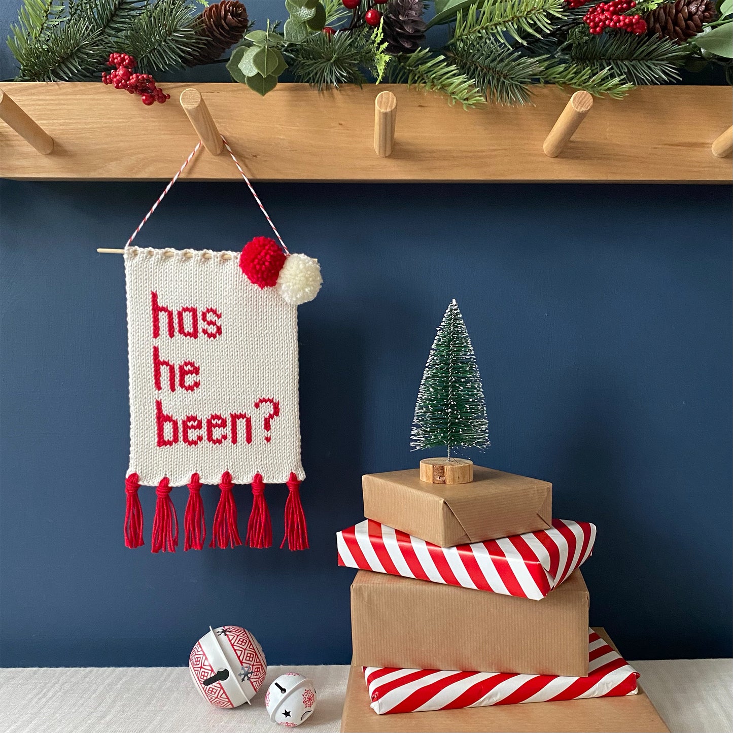 'Has He Been?' Christmas Wall Hanging